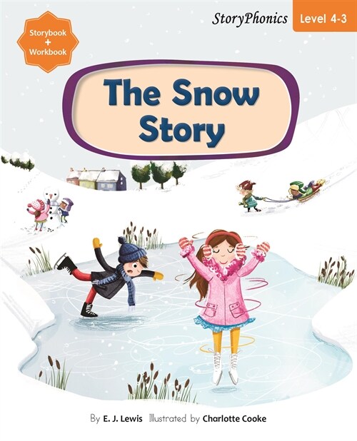 Story Phonics 4-3 : The Snow Story (Student Book)