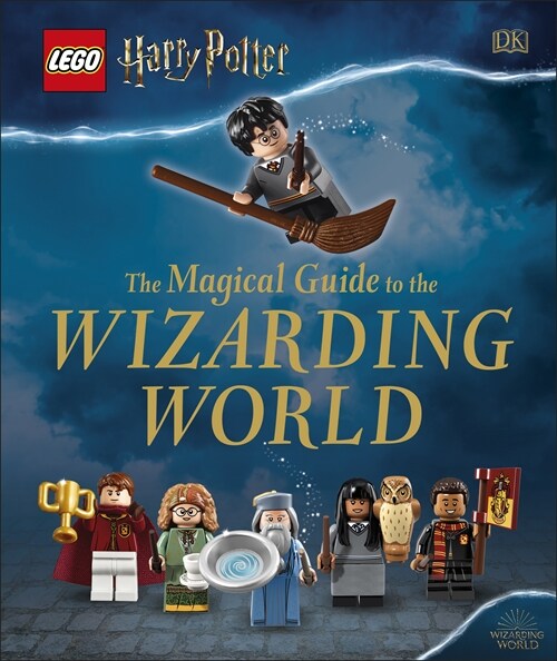 LEGO Harry Potter The Magical Guide to the Wizarding World (Hardcover)