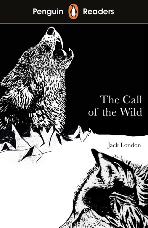 Penguin Readers Level 2: The Call of the Wild (ELT Graded Reader) (Paperback)