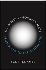 The World Philosophy Made: From Plato to the Digital Age (Hardcover)