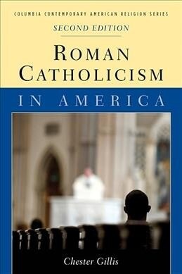 Roman Catholicism in America (Hardcover, 2)