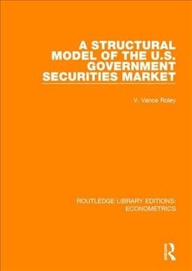A Structural Model of the U.S. Government Securities Market (Paperback)