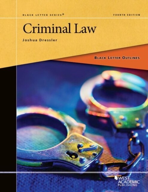 Black Letter Outline on Criminal Law (Paperback, 4 Revised edition)