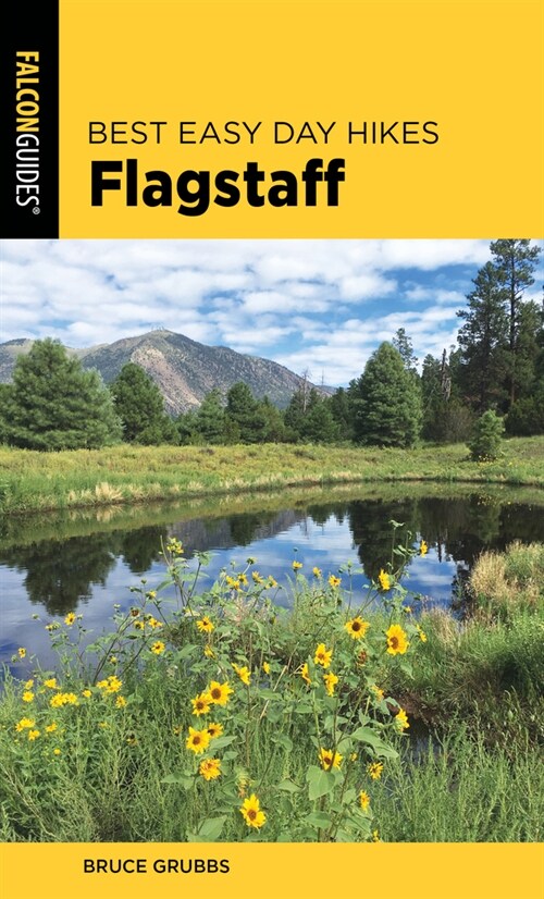 Best Easy Day Hikes Flagstaff, Third Edition (Paperback, 3)