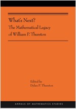 What's Next?: The Mathematical Legacy of William P. Thurston (Ams-205) (Hardcover)