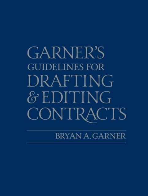 Guidelines for Drafting and Editing Contracts (Paperback)