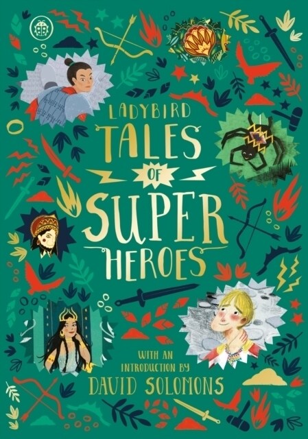 Ladybird Tales of Super Heroes : With an introduction by David Solomons (Hardcover)