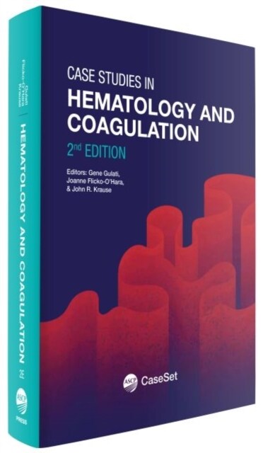 Case Studies in Hematology and Coagulation (Hardcover, 2)