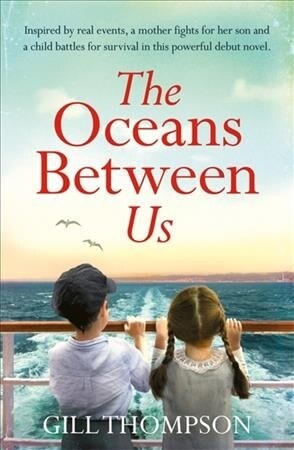 The Oceans Between Us : A gripping and heartwrenching novel of a mothers search for her lost child during WW2 (Paperback)
