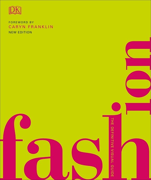 Fashion : The Definitive Visual History (Hardcover)