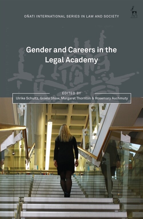 Gender and Careers in the Legal Academy (Hardcover)