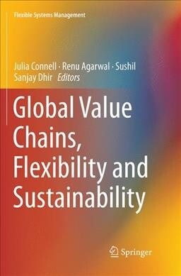 Global Value Chains, Flexibility and Sustainability (Paperback)