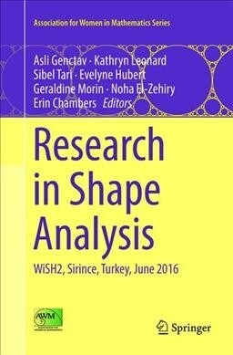 Research in Shape Analysis: Wish2, Sirince, Turkey, June 2016 (Paperback, Softcover Repri)