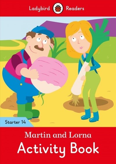 Martin and Lorna Activity Book - Ladybird Readers Starter Level 14 (Paperback)