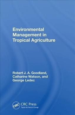 Environmental Management In Tropical Agriculture (Hardcover)