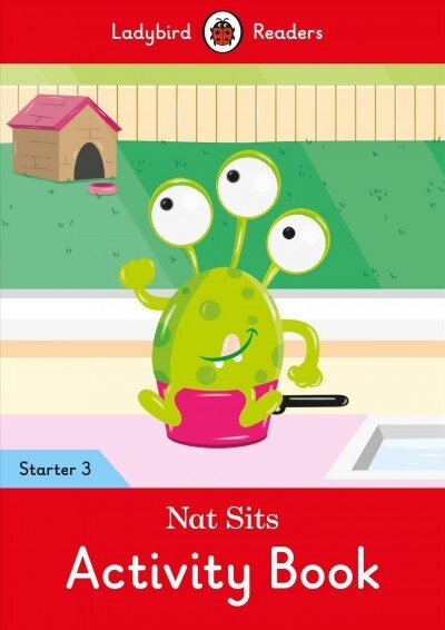 Nat Sits Activity Book - Ladybird Readers Starter Level 3 (Paperback)