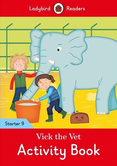 Vick the Vet Activity Book - Ladybird Readers Starter Level 9 (Paperback)