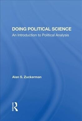 Doing Political Science : An Introduction To Political Analysis (Hardcover)