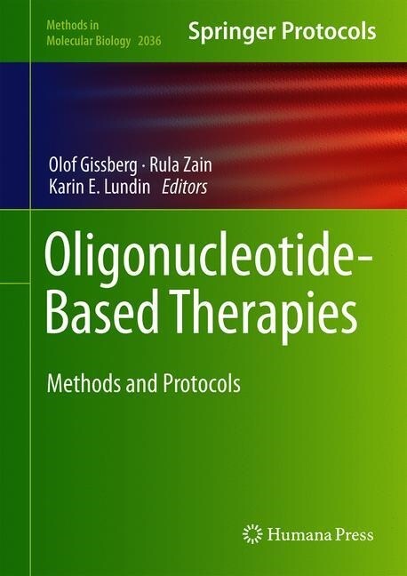 Oligonucleotide-Based Therapies: Methods and Protocols (Hardcover, 2019)