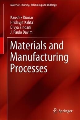 Materials and Manufacturing Processes (Hardcover, 2019)