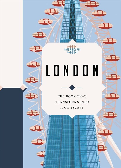 Paperscapes: London : The book that transforms into a cityscape (Hardcover)