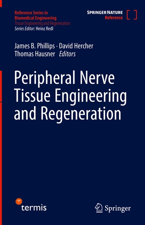 Peripheral Nerve Tissue Engineering and Regeneration (Hardcover, 2022)