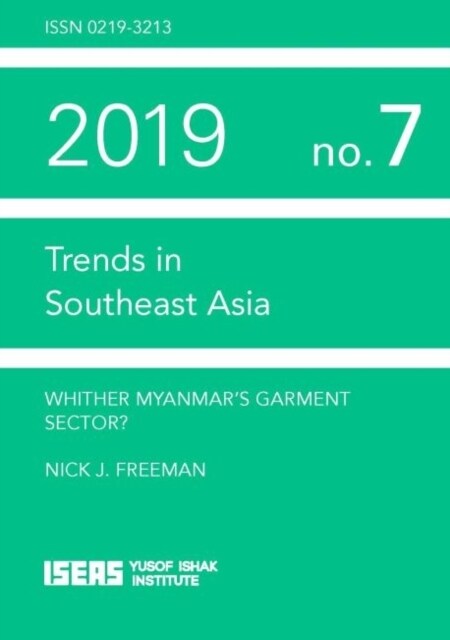 Whither Myanmars Garment Sector? (Paperback)