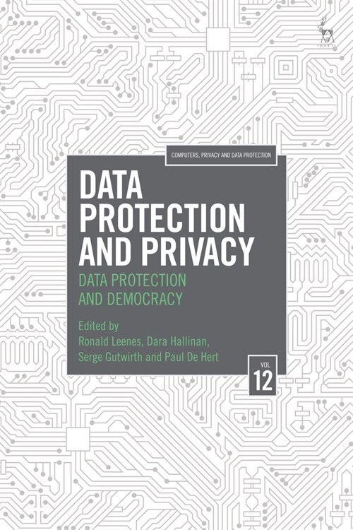 Data Protection and Privacy, Volume 12 : Data Protection and Democracy (Hardcover)