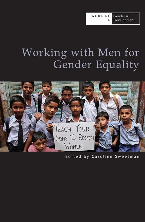 WORKING WITH MEN FOR GENDER EQUALITY (Hardcover)