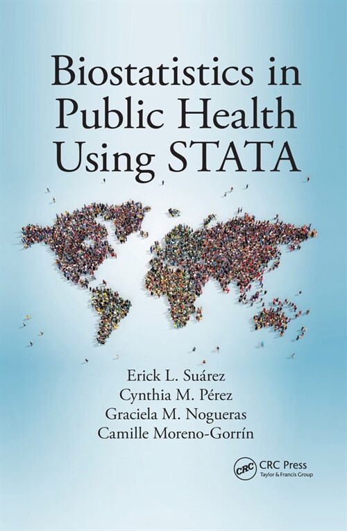 Biostatistics in Public Health Using STATA (Paperback)