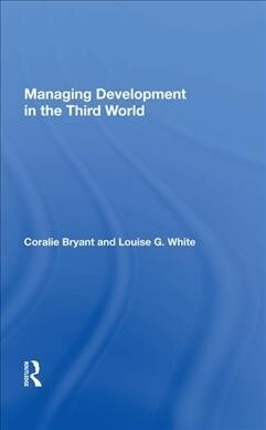 Managing Development In The Third World (Hardcover)
