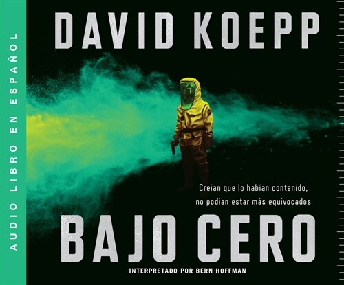 Bajo Cero (Cold Storage): Una Novela (a Novel) (Audio CD)
