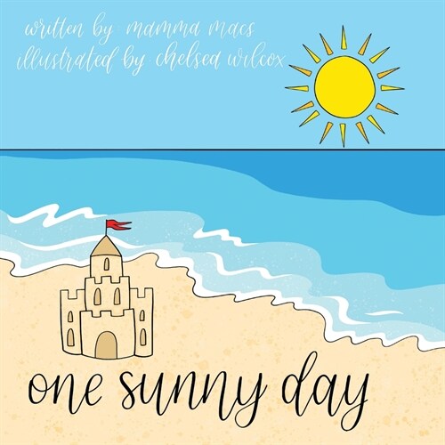 One Sunny Day (Paperback)