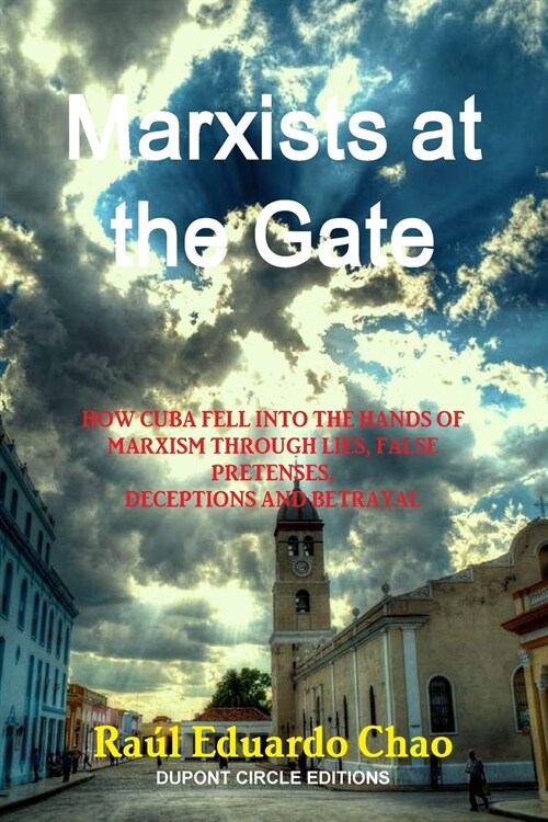 Marxists at the Gate (Paperback)