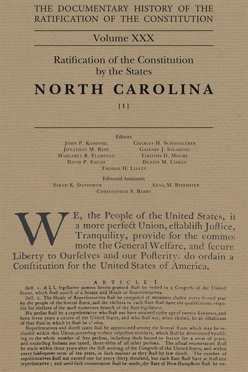 The Documentary History of the Ratification of the Constitution, Volume 30: Ratification of the Constitution by the States: North Carolina Volume 30 (Hardcover)