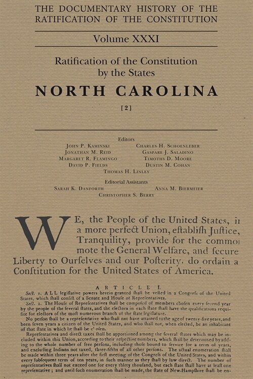 The Documentary History of the Ratification of the Constitution, Volume 31: Ratification of the Constitution by the States: North Carolina, No. 2 Volu (Hardcover)