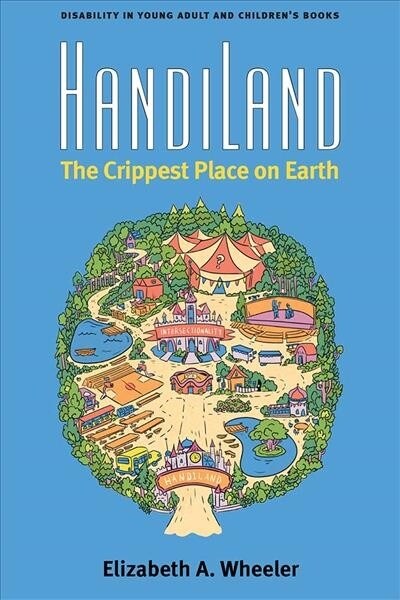 Handiland: The Crippest Place on Earth (Paperback)