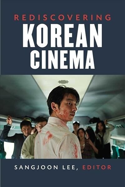 Rediscovering Korean Cinema (Paperback)