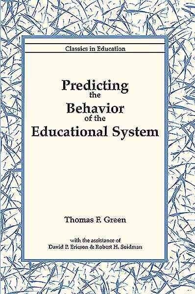 Predicting the Behavior of the Educational System (Paperback)