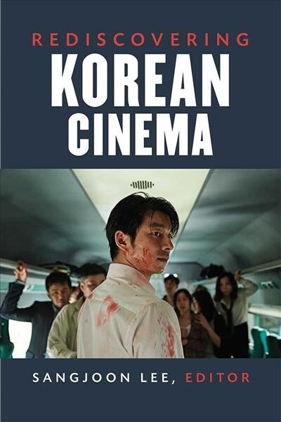 Rediscovering Korean Cinema (Hardcover)