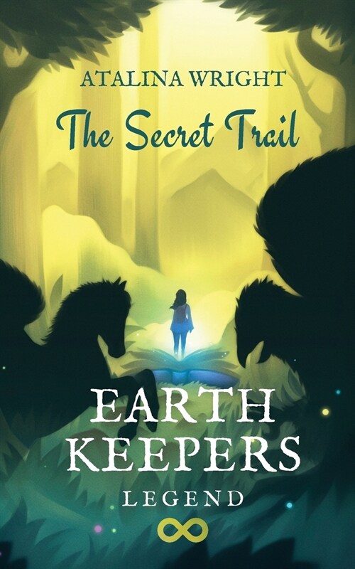 EARTH KEEPERS LEGEND : The Secret Trail (Paperback)