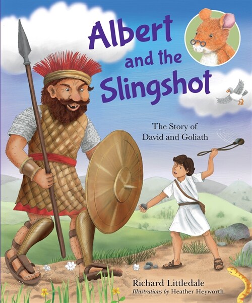 Albert and the Slingshot : The Story of David and Goliath (Hardcover, New ed)