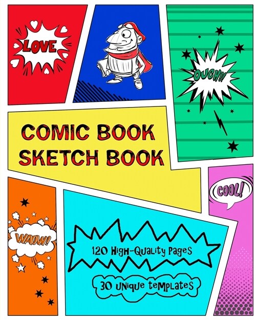 Comic Book Sketch Book: Create Your Own Phenomenal Comic Strips (Paperback)