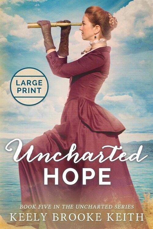 Uncharted Hope: Large Print (Paperback)