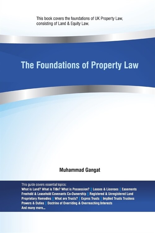 The Foundations of Property Law: The fundamentals of Land Law & Equity (Paperback)