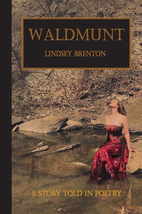 Waldmunt: A Story Told in Poetry (Paperback)