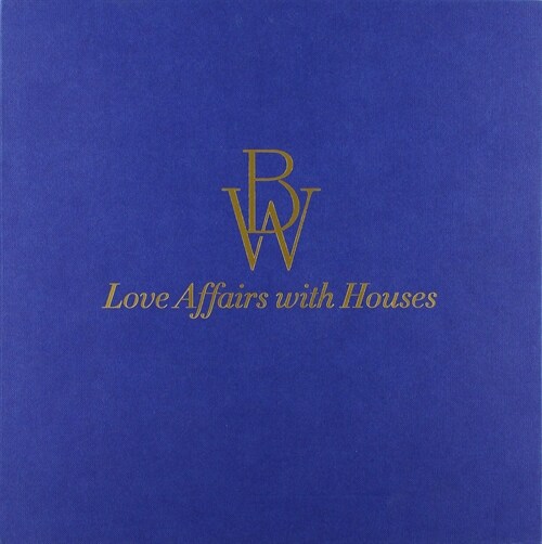 Love Affairs with Houses (Slipcase Edition) (Hardcover)