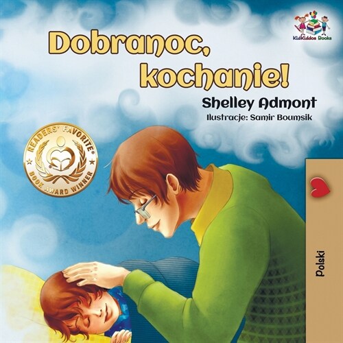 Dobranoc, kochanie!: Goodnight, My Love! - Polish edition (Paperback)