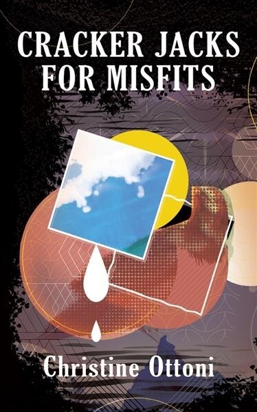 Cracker Jacks for Misfits (Paperback)