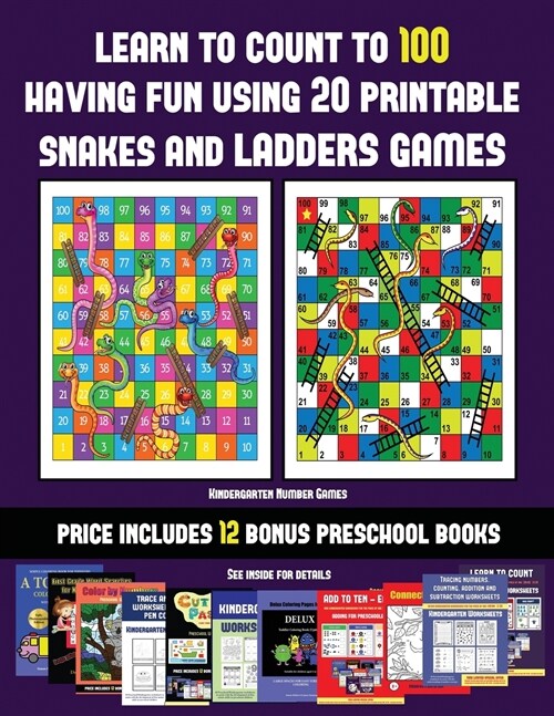 Kindergarten Number Games (Learn to count to 100 having fun using 20 printable snakes and ladders games): A full-color workbook with 20 printable snak (Paperback)